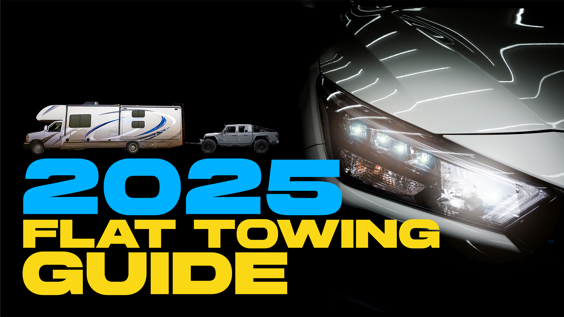 What 2024-2025 Vehicles Can Be Flat Towed?